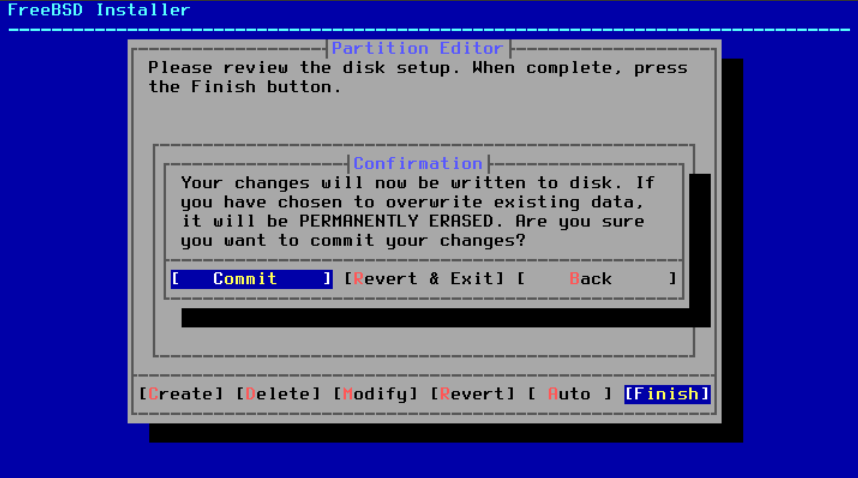 Menu indicating to the user that all changes will be written to disk and informing that if he decides to continue the existing data will be permanently deleted.